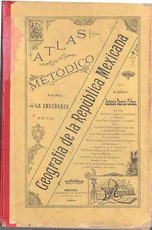 Atlas Metodico para la Ensenanzade la Geografia de la Republica Mexicana
