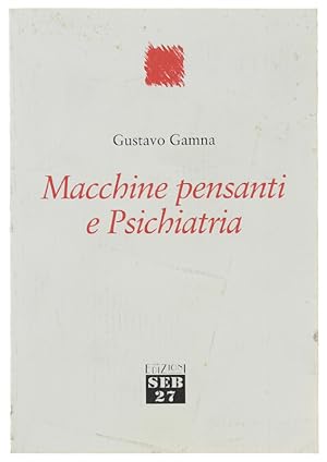 MACCHINE PENSANTI E PSICHIATRIA.: