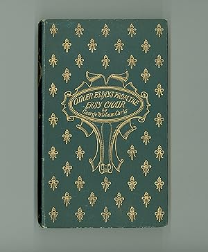 Other Essays from the Easy Chair by George William Curtis, 1893 First Edition, Published by Harpe...