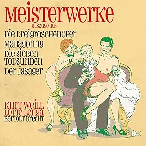 Meisterwerke Doppel-CD Auszüge aus Dreigroschenoper, Mahagonny, Die sieben Todsünden, Der Jasager...
