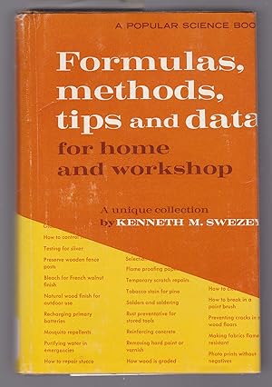 Formulas, Methods, Tips and Data for Home and Workshop