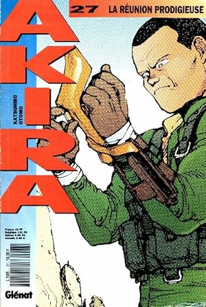 Akira n 27 : La r union prodigieuse - Katsuhiro Otomo
