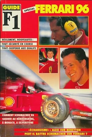 Guide F1 : Sp?cial Ferrari - Collectif