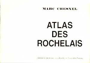 Atlas des rochelais - Marc Chesnel