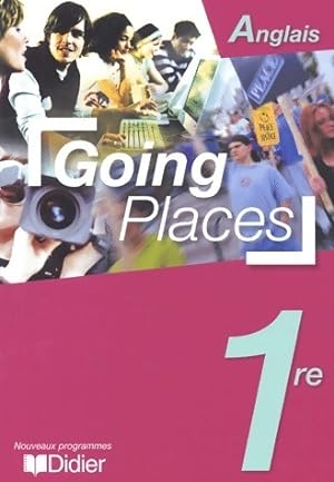 Going places Anglais 1?re - Collectif
