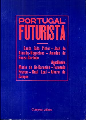 PORTUGAL FUTURISTA : Publicação eventual. Nº 1 [THIRD FACSIMILE REPRINT]