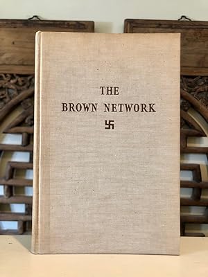 The Brown Network: The Activities of the Nazis in Foreign Countries
