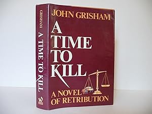 A Time to Kill, (Scarce Inscribed First Wynwood Press Edition)