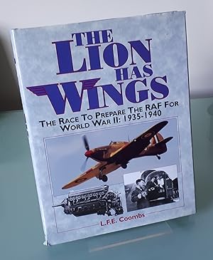 The lion has wings: The race to prepare the RAF for World War II, 1935-1940