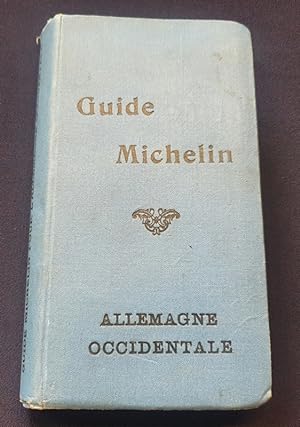 Guide Michelin Allemagne Occidentale 1915 ( Avec l'Alsace et la Moselle Occupées)