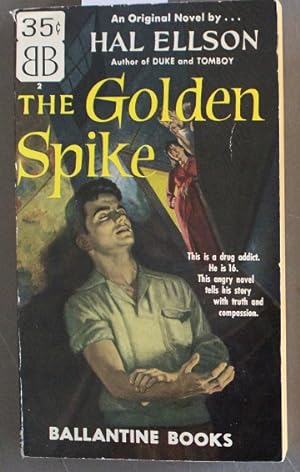 THE GOLDEN SPIKE( Ballantine Books # 2 ).