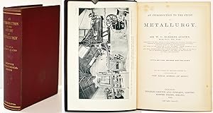 AN INTRODUCTION TO THE STUDY OF METALLURGY.