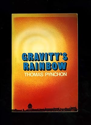 GRAVITY'S RAINBOW [First UK edition - wrappers issue]