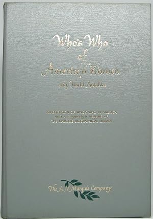 Who's Who of American Women with World Notables: An Extension of Who's Who in America and a Compo...