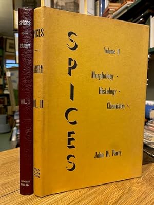 Spices [2 vols.]