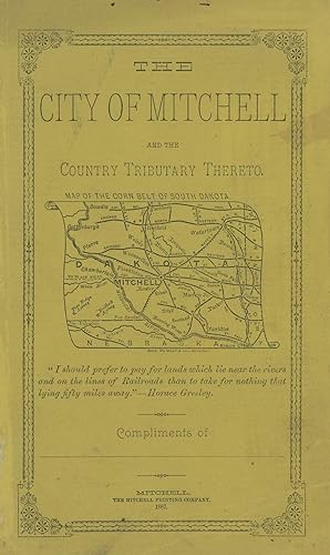 The City of Mitchell and the Country Tributary Thereto