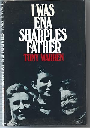 I Was Ena Sharples Father [First Edition copy]