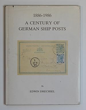 1886-1986: Century of German Ship Posts