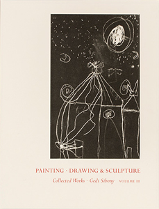 Painting, Drawing & Sculpture: Collected Works