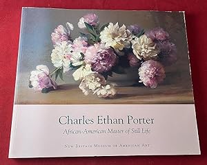 Charles Ethan Porter: African-American Master of Still Life