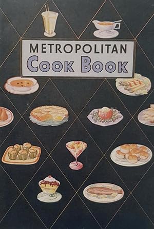 The Metropolitan Life Cook Book C1924 [Identified on cover as: Metropolitan Cook Book]