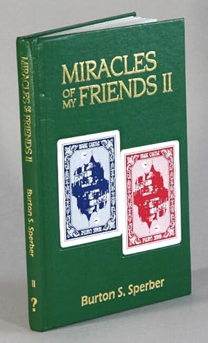 Miracles of my friends II