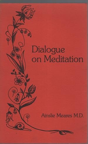 Dialogue On Meditation