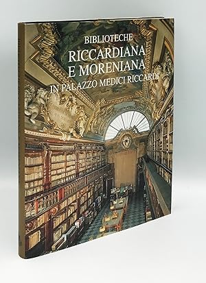 Biblioteche Riccardiana e Moreniana in Palazzo Medici Riccardi