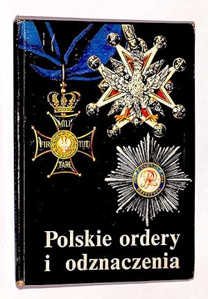 Polskie ordery i odznaczenia.