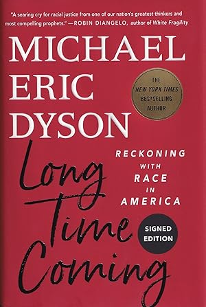 Long Time Coming: Reckoning with Race in America