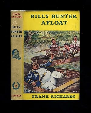 BILLY BUNTER AFLOAT [First printing in dustwrapper]