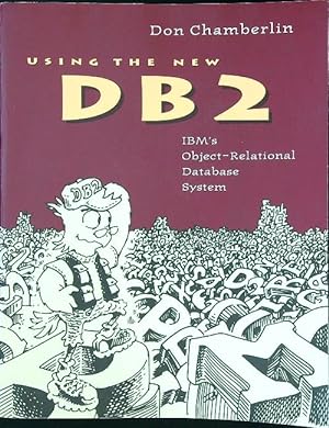 Using the New DB2: IBM's Object-Relational Database System