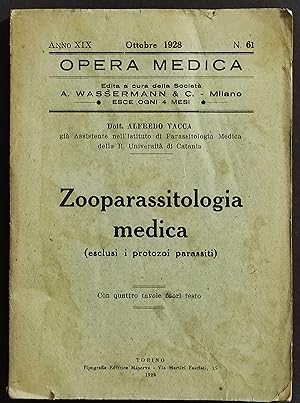 Zooparassitologia Medica - A. Vacca - Ed. Minerva - 1928