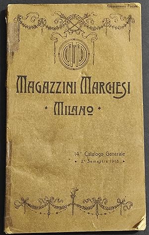Magazzini Marchesi Milano - 14° Catalogo Generale - 1918