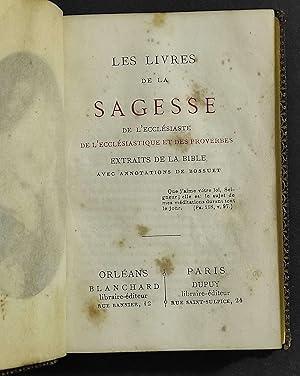 Les Livres de la Sagesse - Extraicts de la Bible - Ed. Dupuy