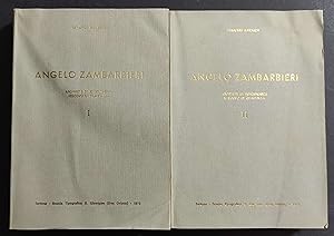 Angelo Zambarbieri Arciprete di Bonzonasca - S. Cavazza - 1972 - 2 Vol.