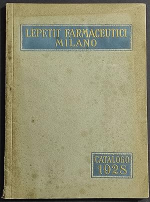 Lepetit Farmaceutici - Catalogo Prodotti Chimici, Droghe - 1928