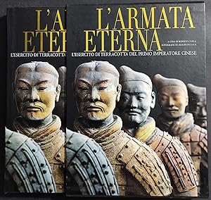 L'Armata Eterna - Esercito Terracotta Primo Imperatore Cinese - Ed. White Star - 2005