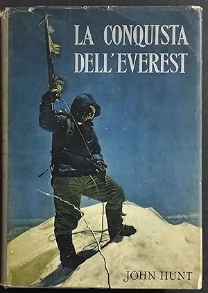 La Conquista dell'Everest - J. Hunt - Ed. Leonardo Da Vinci - 1954