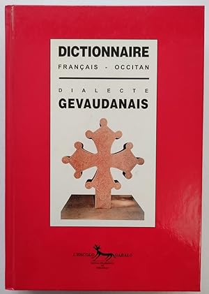 Dictionnaire français-Occitan. Dialecte Gevaudanais.