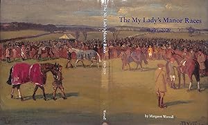 The My Lady's Manor Races 1909-2009 (SIGNED)