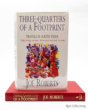 Three-Quarters of a Footprint - Travels in South India (Signed Copy)