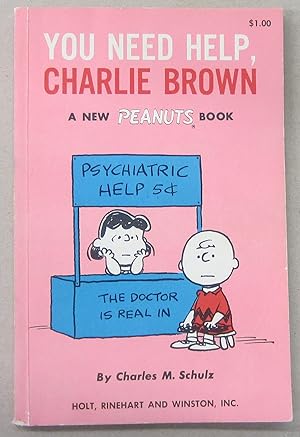 You Need Help, Charlie Brown; A New Peanuts Book