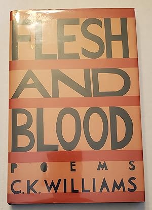 Flesh and Blood [INSCRIBED AND SIGNED FIRST EDITION]