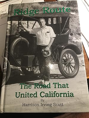 Signed. Ridge Route: The Road That United California, Hardcover October 2015 updated final edition