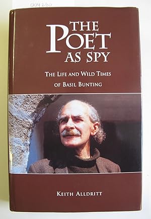 The Poet as Spy | The Life and Wild Times of Basil Bunting