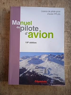 Manuel du pilote d'avion, licence de pilote privé FCL1-PPL(A)