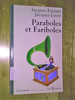 Paraboles et Fariboles
