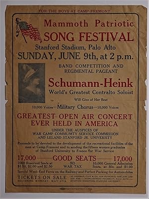 (WWI Broadside) for the Boys at Camp Fremont * Mammoth Patriotic SONG FESTIVAL Stanford Stadium, ...