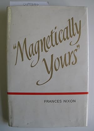 "Magnetically Yours"